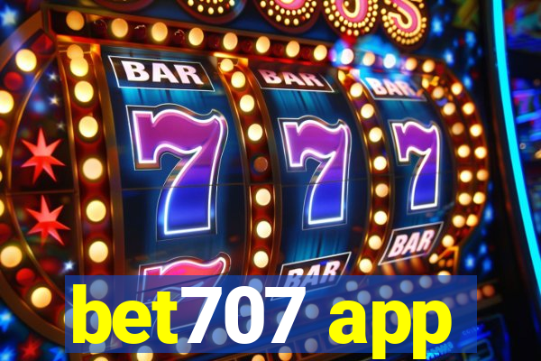 bet707 app